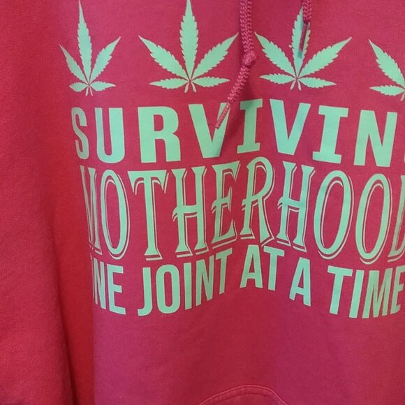 Hot Pink Hoodie XL – “Surviving Motherhood One Joint at a Time” | Savage Moms - Picture 9 of 13